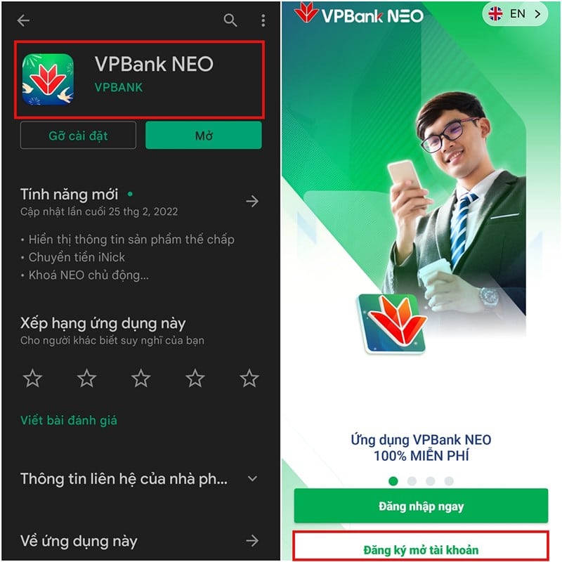 Tìm ứng dụng ngân hàng số VPBank NEO trên App Store (với điện thoại dùng HĐH iOS) hoặc CH Play (vói điện thoại dùng HĐH Android) rồi tải về.