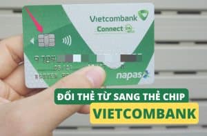 đổi thẻ từ sang thẻ chip Vietcombank online