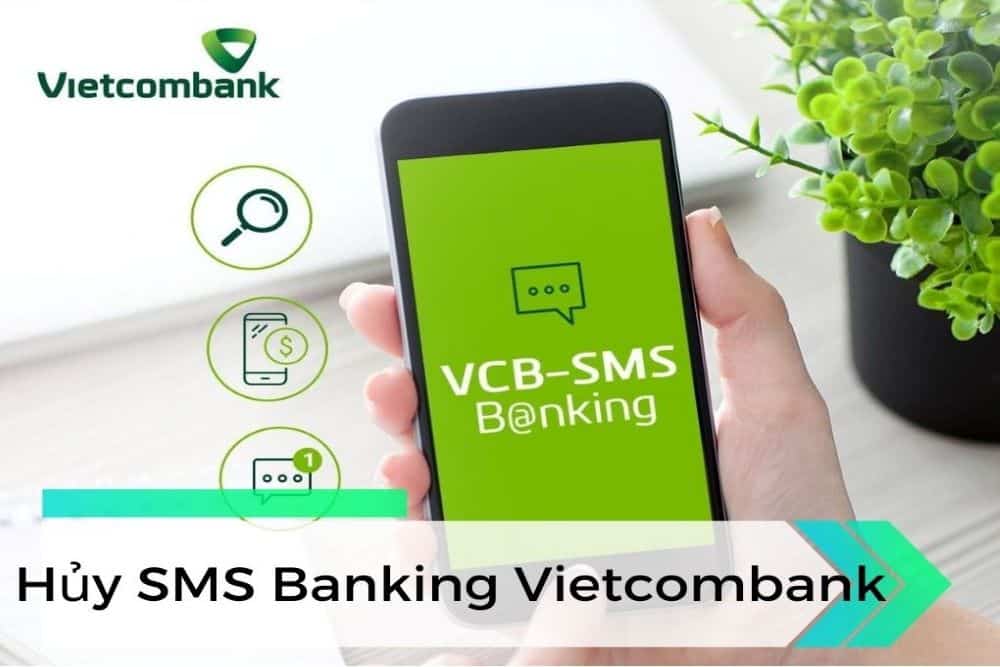 Hủy SMS Banking Vietcombank