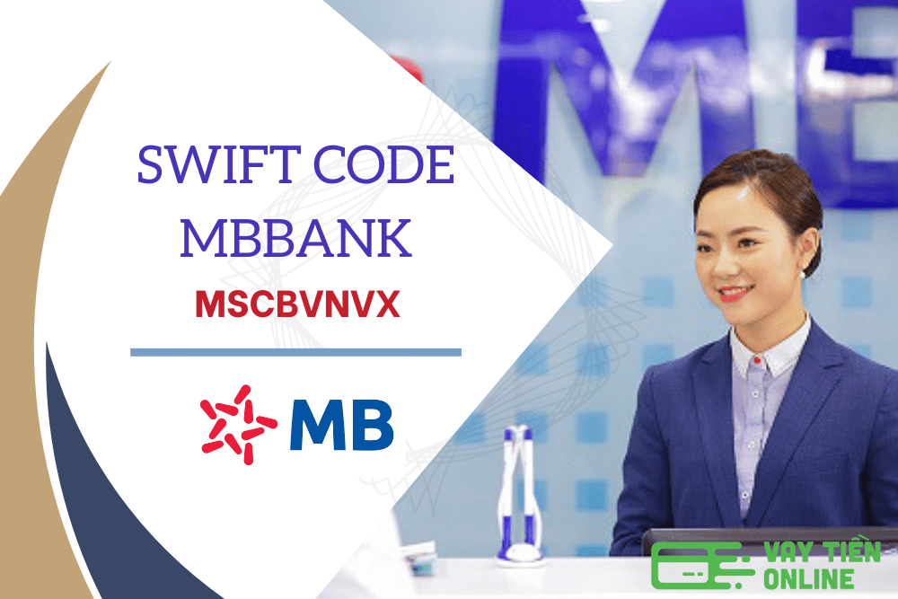 Swift Code MBBank - Mã Swift Code MBBank Mới Nhất 2022