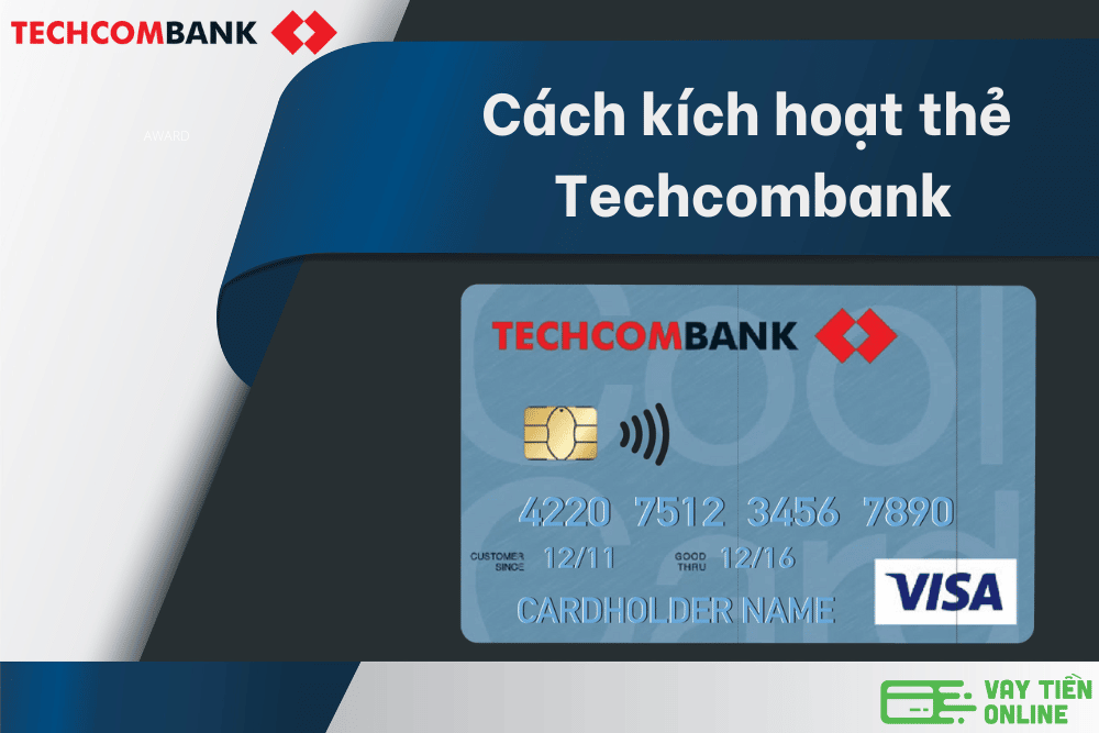 5 Cách kích hoạt thẻ Techcombank đơn giản nhất
