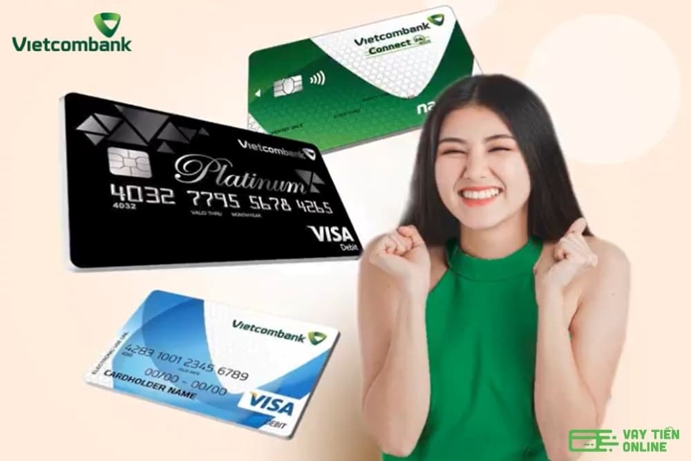 Các loại thẻ Vietcombank