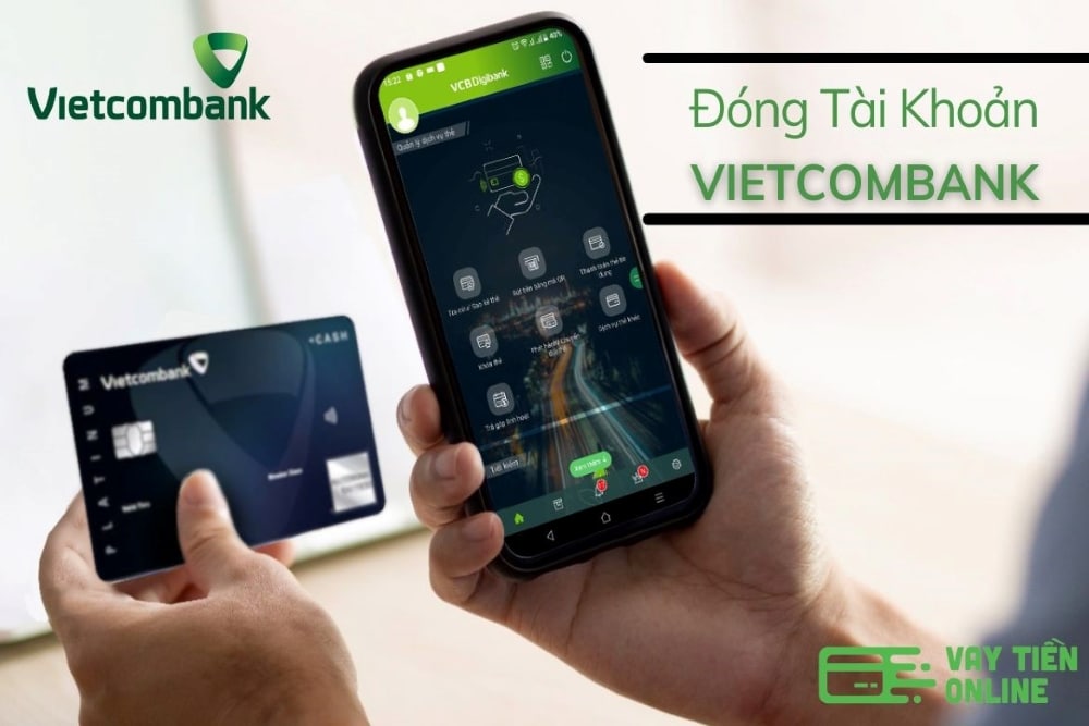 Đóng tài khoản Vietcombank