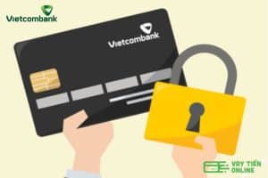 Thẻ Vietcombank bị khóa