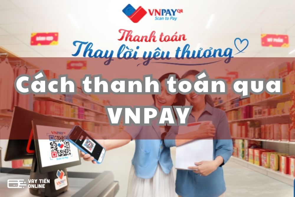 thanh toán qua VNPAY