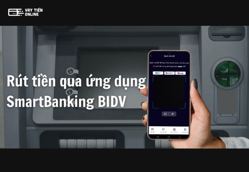 Cách rút tiền ATM BIDV qua ứng dụng SmartBanking BIDV