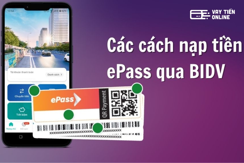 Hướng dẫn cách nạp tiền ePass qua BIDV