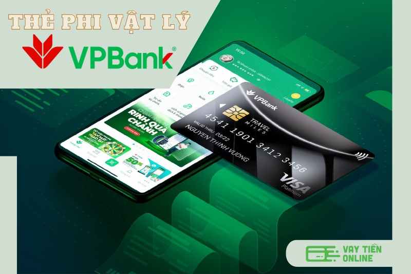 Thẻ phi vật lý VPBank là gì? Cách đăng ký