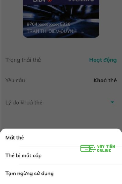Hướng dẫn cách khóa thẻ BIDV tạm thời nhanh chóng 18 Chọn lí do khóa thẻ và xác nhận quyết định.
