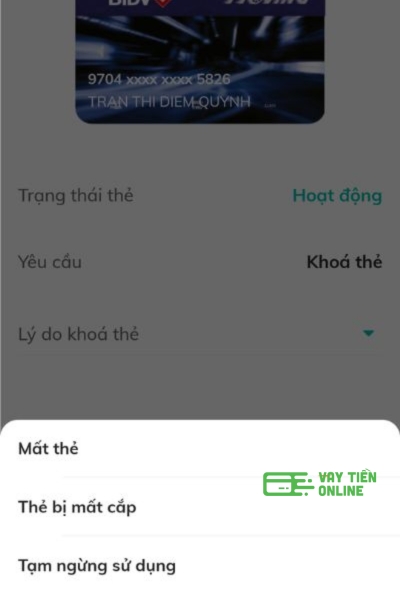 Chọn lí do khóa thẻ và xác nhận quyết định.