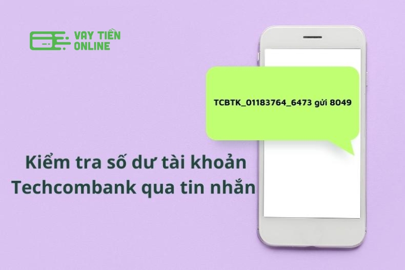 Kiểm tra số dư tài khoản Techcombank qua tin nhắn SMS Banking