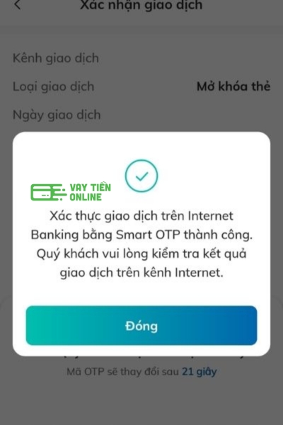 Sau khi hoàn tất quy trình, bạn sẽ nhận được thông báo mở khóa thẻ BIDV thành công trên cả ứng dụng và trang web.