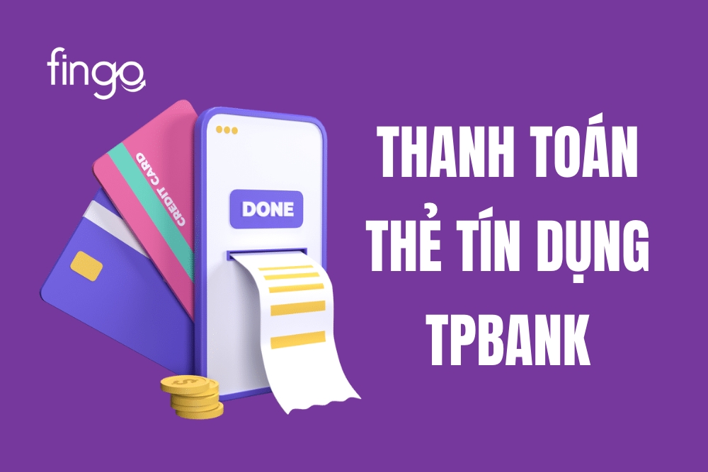 Cách thanh toán thẻ tín dụng TPBank