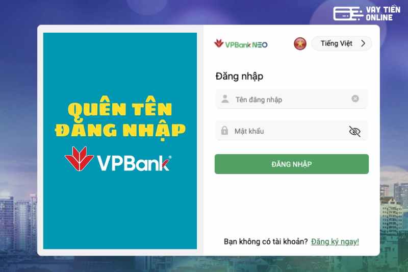 Quên tên đăng nhập VPBank và cách xử lý nhanh chóng  