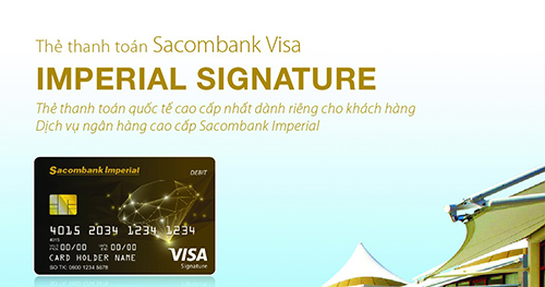 Các loại thẻ Sacombank: Thẻ nào phù hợp với bạn? 42 Visa Imperial Signature