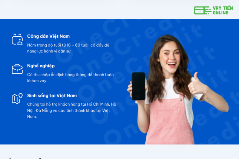 Điều kiện vay tiền tại OneCredit  